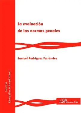 La Evaluación de las Normas Penales