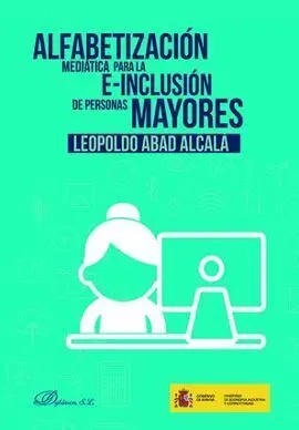 Alfabetización Mediática para la E-Inclusión de las Personas Mayores