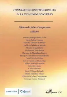 Itinerarios Constitucionales para un Mundo Convulso