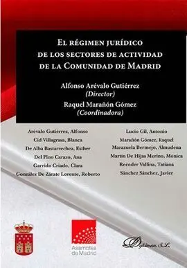 El Régimen Jurídico de los Sectores de Actividad de la Comunidad de Madrid