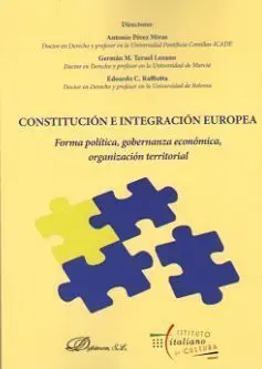 Constitución e Integración Europea. Forma Política, Gobernanza Económica, Organización Territorial