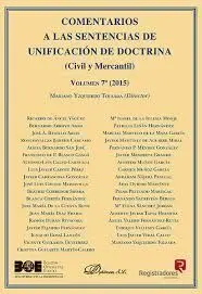 Comentarios a las Sentencias de Unificación de Doctrina. Civil y Mercantil