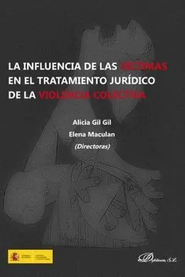 La Influencia de las Victimas en el Tratamiento Jurídico de la Violencia Colectiva