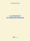 LA SUPERFICIES EN DERECHO ROMANO