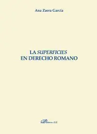 La Superficies en Derecho Romano