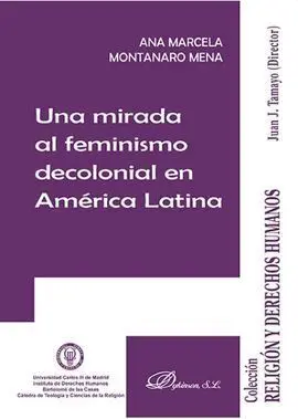Una Mirada Al Feminismo Decolonial en América Latina