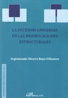 La Sucesión Universal en las Modificaciones Estructurales