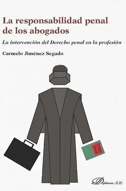 La Responsabilidad Penal de los Abogados
