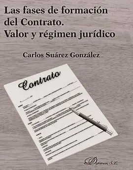 Fases de Formacion del Contrato. Valor y Regimen Juridico