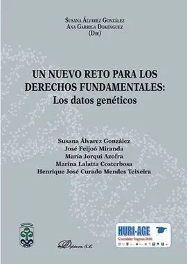 Un Nuevo Reto para los Derechos Fundamentales: los Datos Genéticos: