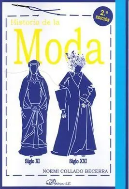 Historia de la Moda (2ª Edición)