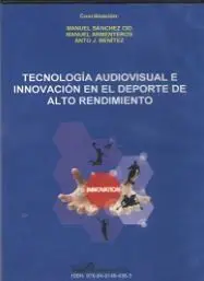 Tecnología Audiovisual e Innovación en el Deporte de Alto Rendimiento Dvd