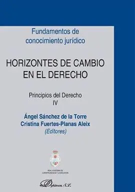 Horizontes de Cambio en el Derecho: Principios del Derecho Iv