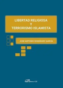 Libertad Religiosa y Terrorismo Islamista