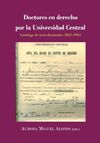 DOCTORES EN DERECHO POR LA UNIVERSIDAD CENTRAL