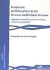 PERSPECTIVA MULTIDISCIPLINAR DE LAS DIVERSAS MODALIDADES DE ACOSO