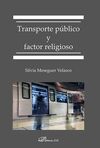 TRANSPORTE PUBLICO Y FACTOR RELIGIOSO