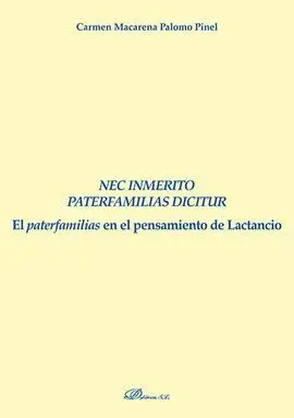 Nec Inmerito Paterfamilias Dicitur