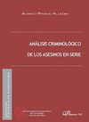 ANALISIS CRIMINOLÓGICO DE LOS ASESINOS EN SERIE