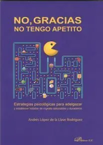 No, Gracias no Tengo Apetito