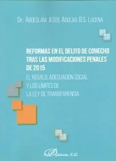Reformas en el Delito de Cohecho Tras las Modificaciones Penakle de 2015