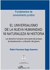 EL UNIVERSALISMO DE LA NUEVA HUMANIDAD: NI NATURALEZA NI HISTORIA