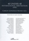 40 UNDER 40 INTERNATIONAL ARBITRATION 2018