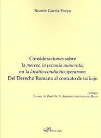 Consideraciones Sobre la Merces, In Pecunia Numerata, en la Locatio-Conductio Op