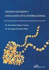TRAFICO EXTERNO Y LIGITACIÓN CIVIL INTERNACIONAL