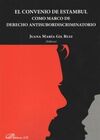 EL CONVENIO DE ESTAMBUL COMO MARCO DE DERECHO ANTISUBORDISCRIMINATORIO
