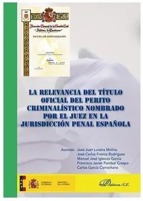 La Relevancia del Título Oficial del Perito Criminalístico Nombrado por el Juez