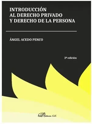 Introduccion Al Derecho Privado y Derecho de la Persona (2ª Ed. 2018)
