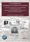 EN NOMBRE DEL GLORIOSO ALZAMIENTO NACIONAL