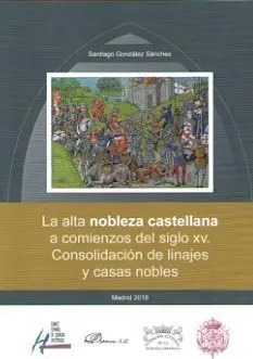 Alta Nobleza Castellana a Comienzos del Siglo Xv.