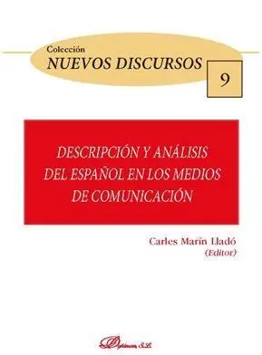 Descripcion y Analisis del Español en los Medios de Comunicacion