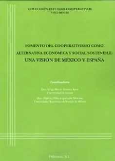 Fomento del Cooperativismo Como Alternativa Económica y Social Sostenible: