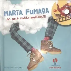 Maria Fumaça: As que Mais Molan (+Cd)