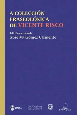 A Coleccion Fraseoloxica de Vicente Risco