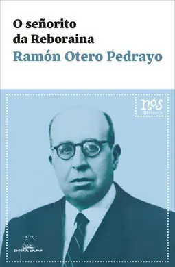 (G). Señorito Da Reboraina, o. (Biblioteca Nos)