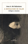 DIFICULTADE DE FALAR:ARTIGOS E ENSAIOS
