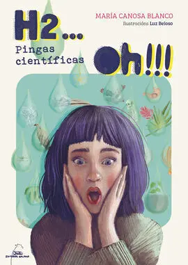 H2... Oh!!!. Pingas Científicas