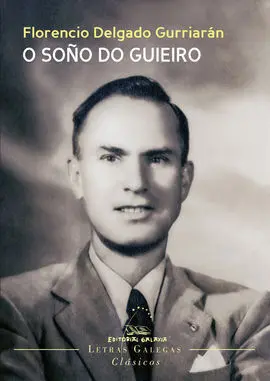 Soño Do Guieiro: Poemas, Poemiñas e Poemoides