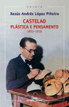 CASTELAO.PLASTICA E PENSAMENTO 1913-1916