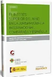El Interés Superior del Niño en la Jurisprudencia Internacional Comparada y Española