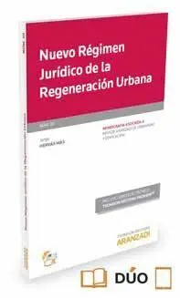 Nuevo Regimen Juridico de la Regeneracion Urbana