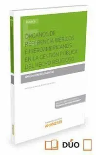 Organos de Referencia Ibericos e Iberoamericanos en la Gestion Publica del Hecho