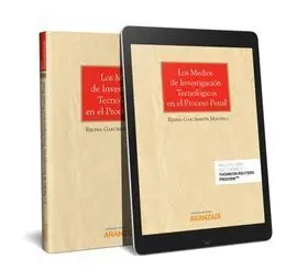 Los Medios de Investigación Tecnológicos en el Proceso Penal (Papel + E-Book)