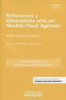 Reflexiones y Alternativas Ante un Modelo Fiscal a