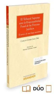El Tribunal Supremo Ante la Responsabilidad Penal de las Personas Jurídicas (Pap