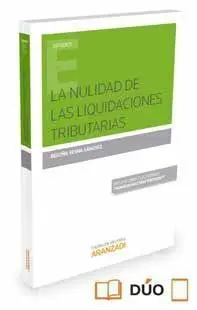 La Nulidad de las Liquidaciones Tributarias